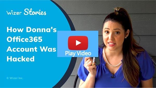 How Donna's Office365 Account Was Hacked
