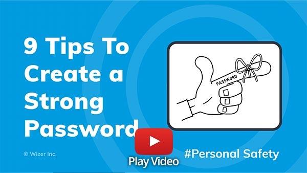 9 Tips How To Create a Strong Password