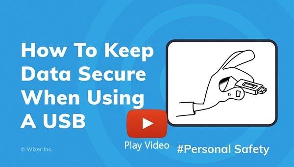 Wizer - How to keep data secure when using a usb