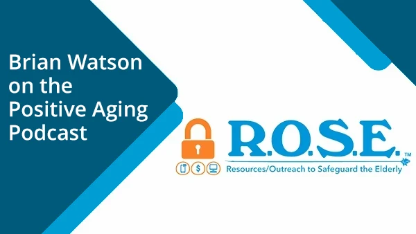 Brian Watson - Postive Aging Podcast